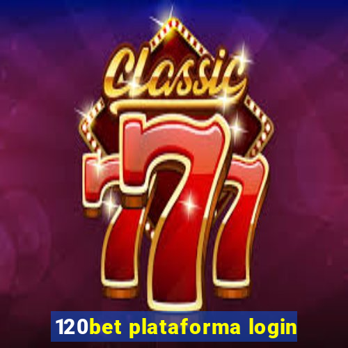 120bet plataforma login